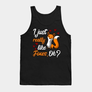 I Just Really Like Foxes Cute Animal Tank Top